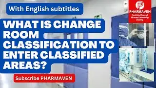 Change Room Classification for Classified Area​⁠​⁠​⁠@PHARMAVEN #pharmaven #validation #aseptic