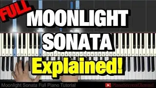 BEETHOVEN - MOONLIGHT SONATA - 1ST MOVEMENT (Piano Tutorial Lesson) (Complete)