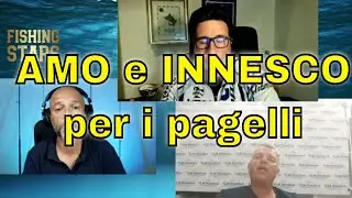 AMO e INNESCO nel bolentino al pagello con Saverio Rosa