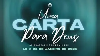 2&ordm; Dia - CARTA PARA DEUS  | MISS MEIRE | 2026 - ANO DA UN&Ccedil;&Atilde;O