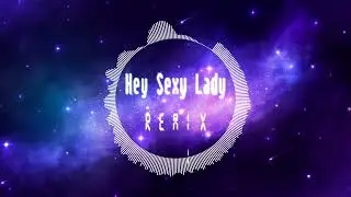 Shaggy - Hey Sexy Lady ft. Brian & Tony Gold REMIX [KBKJ.REMIX] #remix #tiktok #edm