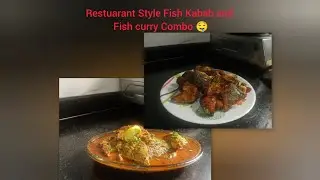 Fish Kabab and Fish curry Combo jhatpat fatafat 🤤