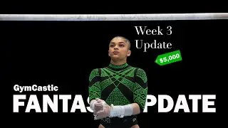 2026 Fantasy Gymnastics Update - NCAA Week 3