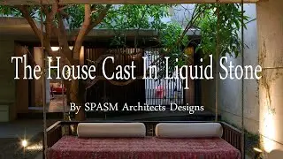 The House Cast In Liquid Stone | The World's Most Extraordinary Homes S02E06 (India-1)