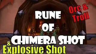 HUNTER RUNES Chimera Shot & Explosive Shot (Orc & Troll) | Warcraft Classic Season of Discovery