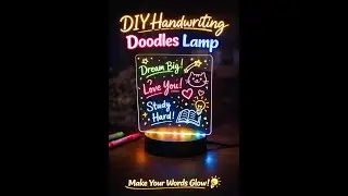 The Unboxing Video of DIY Handwriting doodles/notes Acrylic luminescent lamp