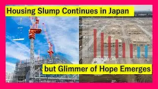 Housing Slump Continues in Japan, but Glimmer of Hope Emerges