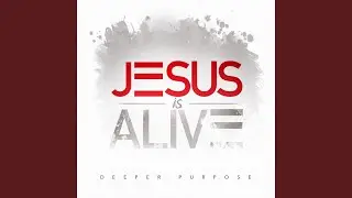 Jesus Is Alive (Live)