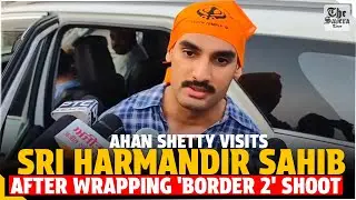 Ahan Shetty Visits Sri Harmandir Sahib After Wrapping 'Border 2' Shoot