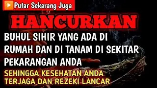 Buhul Sihir Yang Ada Di Rumah & Ditanam Sekitar Pekarangan Anda‼️hancurkan Saat Ini Juga Buhul Itu