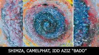 BADO -Idd Aziz x Shimza x CamelPhat