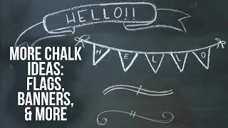 Chalkboard Art Ideas | Flags, Banners, & Text Dividers | Time-Lapse