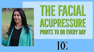 The Facial Acupressure Points To Do Every Day￼