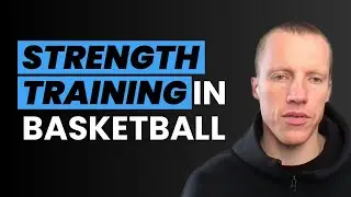 Why Strength Training Matters For Basketball