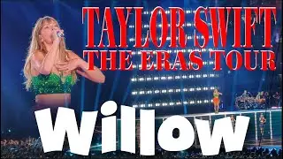 Taylor Swift - Willow - Eras Tour Live in Cardiff 4K