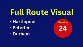 Full Route Visual | Arriva North East Route 24 - Hartlepool to Durham | LG52DDJ/7410