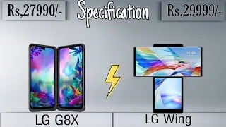 LG G8X Vs LG Wing Which is Better