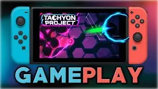Tachyon Project | First 15 Minutes | Nintendo Switch