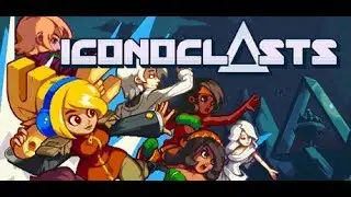 Iconoclasts  PC - Gameplay ► 1440p