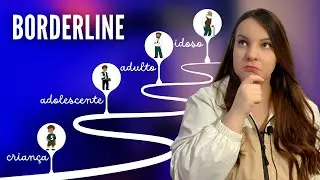 O QUE ACONTECE AO LONGO DA VIDA DO BORDERLINE?