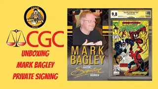 CGC Unboxing! Mark Bagley Private Signing!