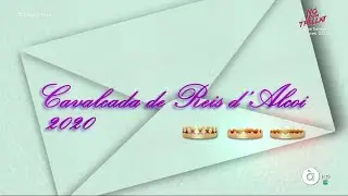 CXXXV Cabalgata Reyes Magos Alcoy 2020 (ÀPunt)