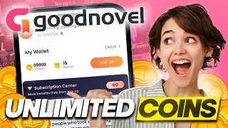 GoodNovel Hack 2026 - How I Got Free Coins in Goodnovel iOS & Android (Mod Apk)