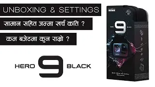GOPRO HERO 9 BLACK IN NEPAL | PRICE | UNBOXING | SETUP | ACTION CAMERA BUYING GUIDE