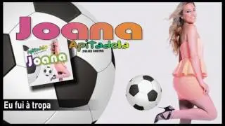 Joana - Eu fui &agrave; tropa