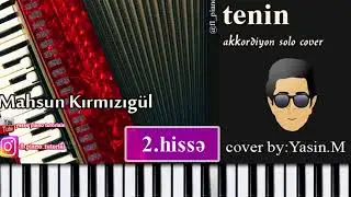 Mahsun Kirmizigul Gul senin tenin  piano tutorial notlari notalari sintezator azeri akkordiyon cover