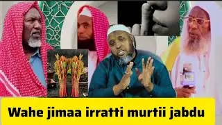 Oduu jabdu wahe Fatwa irratti Akkasuma  jimaan harama moo halala irratti //murtii jabdu sheek Haji🦻🏻