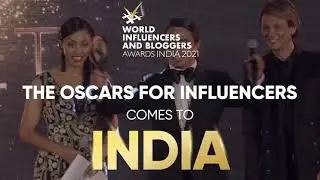 The Oscars for Influencers | World Influencers & Bloggers Awards India 2021 | Register Now