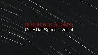 Celestial Space Vol. 4