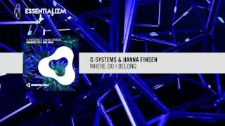 C-Systems & Hanna Finsen - Where Do I Belong (Original Mix) Essentializm / RNM