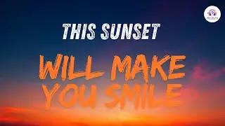 This Sunset Will Make You Smile