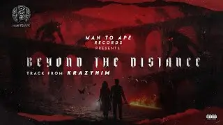 Beyond the Distance | Official audio | KrazyHIM | Man to Ape Records