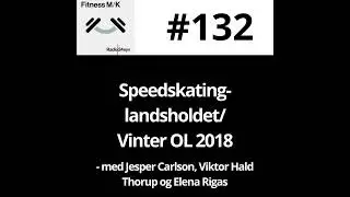 #132 Speedskatinglandsholdet/Vinter OL 2018