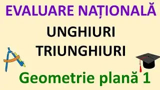 Evaluare Nationala (G1) - Unghiuri, Triunghiuri