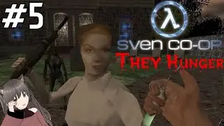Sven Coop #5 - They Hunger Part 1 ft. Tsuma-ASMR