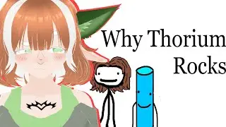 Vtuber Reacts to Why Thorium rocks ll Sam O'Nella Academy Reaction