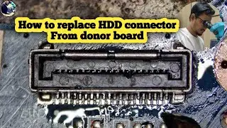 How to replace broken HDD connector from donor motherboard