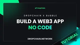 Build a Web3 Social Media App No-Code With the DropChain API & Bubble - FULL TUTORIAL
