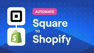 Automate Square to Shopify | No-Code Integration in 60 Seconds