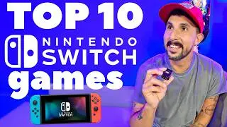 Top 10 BEST Nintendo Switch games of all time