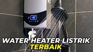 5 Rekomendasi WATER HEATER LISTRIK Terbaik 2025