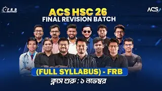 ACS Final Revision Batch 2026 Update || Apurbo Physics