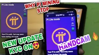 HANDCAM VIDEO ||WHY STOP PI MINING|| NEW UPDATE || KYC ON? || INFORMATION||