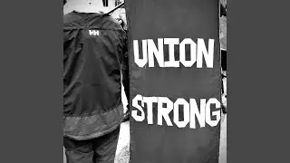 Union Strong!