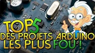 Tope l&agrave; #1 - Les projets Arduino les plus fous ! [FR / HD]