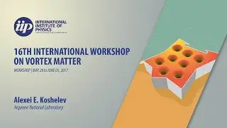 Iron-based superconductors - Alexei Koshelev